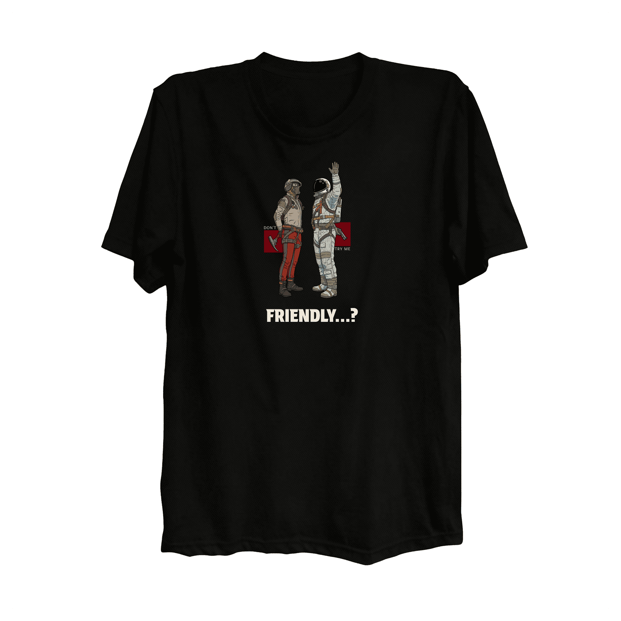 Arc Raiders t-shirt "Friendly?..." design
